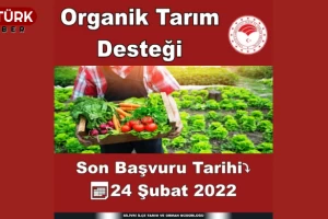 "Organik Tarım Desteği" için son başvuru 24 Şubat