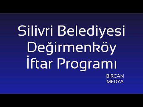 Silivri Belediyesi Değirmenköy İftar Programı