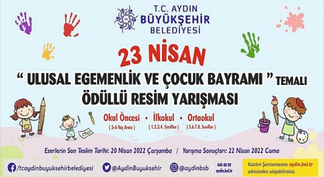 Aydın Büyükşehir Belediyesi 23 Nisan Temalı Resim Yarışması Düzenliyor