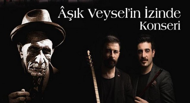 Büyükşehir’den Aşık Veysel’i anma konseri