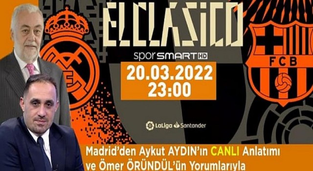 Dünyanın En Büyük Futbol Rekabeti El Clasico D-Smart’ta