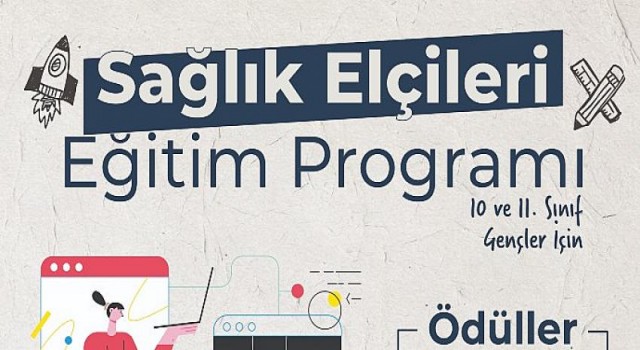 Liseliler ‘Sağlık Elçisi’ olmak için yarışacak