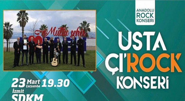 Usta Çı’rock konseri İzmit’te