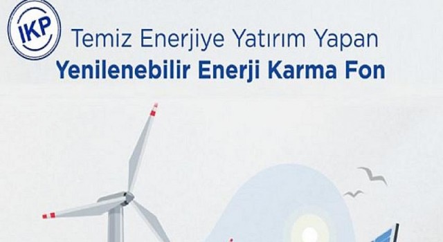 Yenilenebilir Enerji Karma Fon 1.Yılında