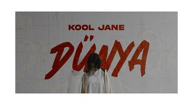 Kool Jane, Yeni Şarkısını Paylaştı: “Dünya”