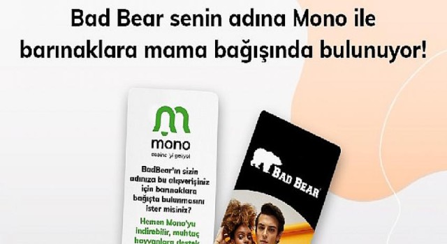 Bad Bear, Patili Dostlara Mono App ile destek oluyor