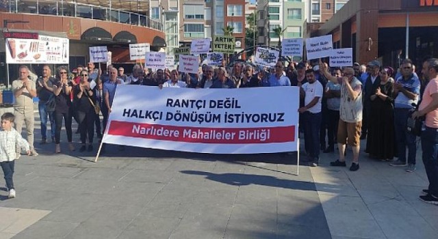 İZMİR İli Narlıdere Mahallesi Rant Açıklamasında Bulundu