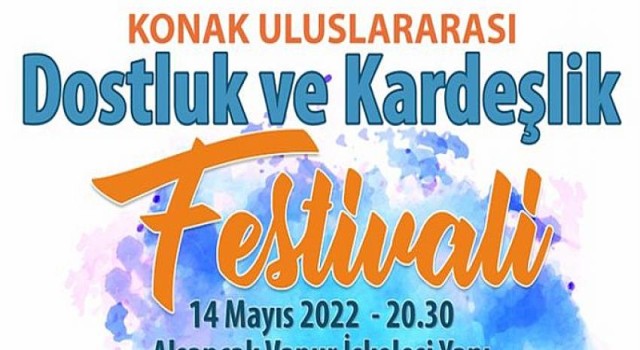 Konak’ta kardeşlik rüzgârı esecek