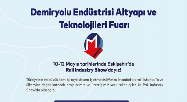 Metro İstanbul’dan Eskişehir’e teknolojik çıkarma