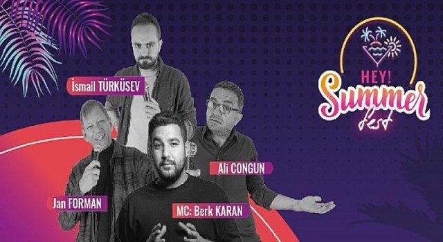 Metropol İstanbul, Hey Summer Fest ile unutulmaz bir yaz yaşatacak