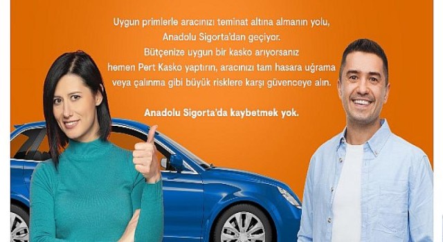 Anadolu Sigorta’dan Her Bütçeye Uygun Fiyatlı Kasko Seçenekleri