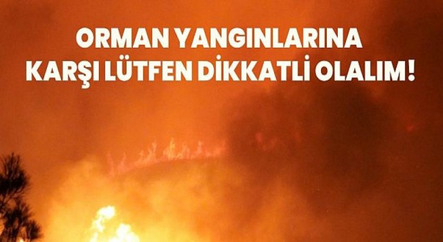 Milas Belediyesi’nden Orman Yangınları İçin Duyarlılık Çağrısında Bulundu