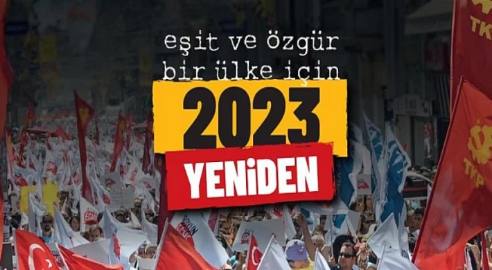 TKP’den büyük çağrı: “2023 Yeniden” diyenler üç büyük ilde bir araya geliyor!