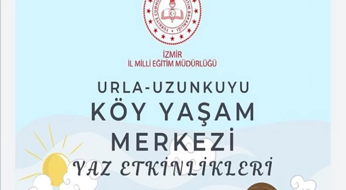 Urla Uzunkuyu Köy Yaşam Merkezi Yaz Etkinlikleri Başladı