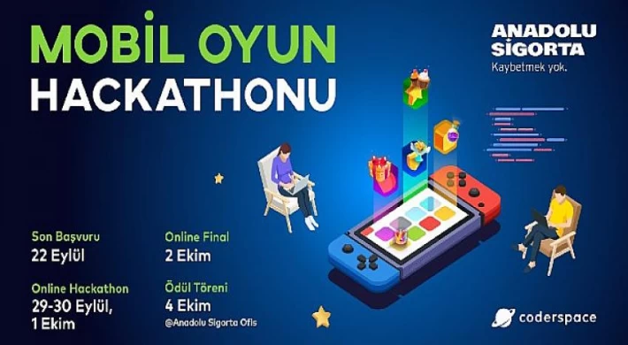 Anadolu Sigorta Mobil Oyun Hackathonu’na Başvurular İçin Son Gün Yarın