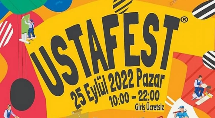 Dünya’da bir ilk olan USTAFEST İzmir’de düzenleniyor