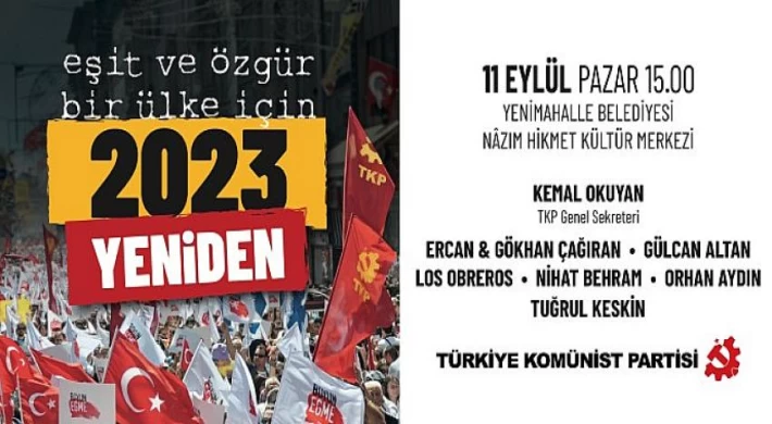 TKP İstanbul, Ankara ve İzmir buluşmalarına çağrıyor: 2023 Yeniden