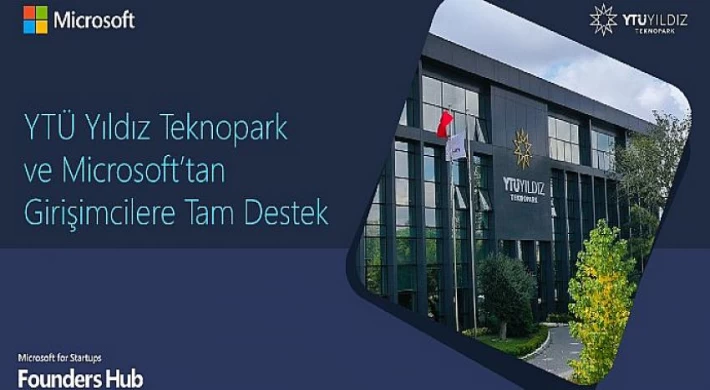 Microsoft ve YTÜ Yıldız Teknopark’tan start-up’lara tam destek