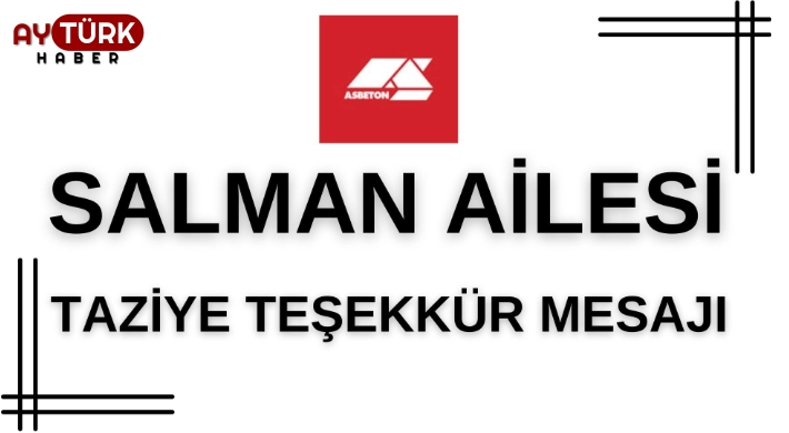 Salman Ailesi Taziye Teşekkür Mesajı