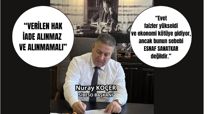 SİBESO Başkanı Nuray Koçer'den yeni faiz oranlarına eleştiri