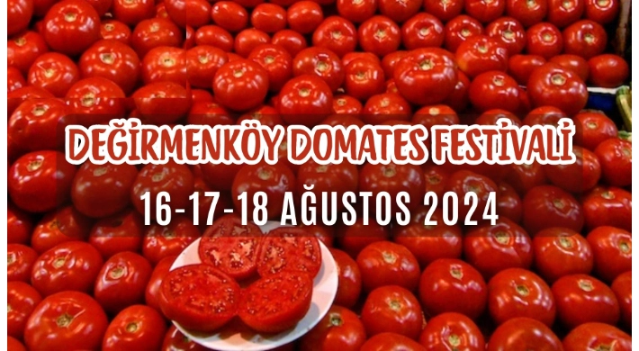 Değirmenköy Domates Festivali 18 Ağustos'ta