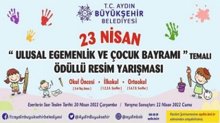 Aydın Büyükşehir Belediyesi 23 Nisan Temalı Resim Yarışması Düzenliyor