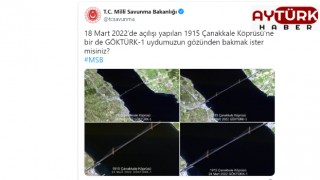 ÇANAKKALE KÖPRÜSÜ UYDUDAN GÖRÜNTÜLENDİ