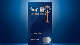 Paraf’tan üreten kadınlara özel kredi kartı