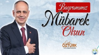 Başkan Esat Öztürk’ten Ramazan Bayramı Kutlama Mesajı