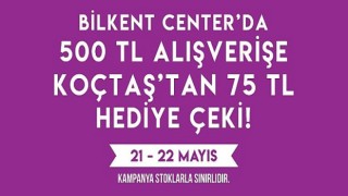 Bilkent Center’da Alışveriş Yapan Koçtaş’tan Hediye Çeki Kazanıyor