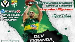 Bursaspor’un Euro Cup final heyecanı dev ekranda