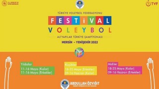 “Festival Voleybol 2022” Mersin Yenişehir’de yapılacak