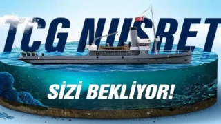 TCG Nusret gemisi Bursa limanlarına geliyor