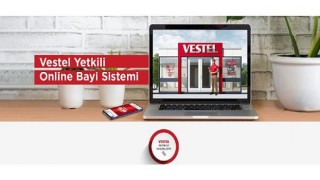 “Vestel Yetkili Online Bayi” süreci başlıyor