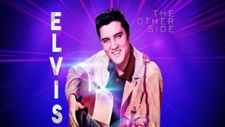 Kral’ın Karanlık Yüzü “Elvis: The Other Side” Gain’de Yayında