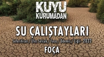 3. Su Çalıştayı Foça’da