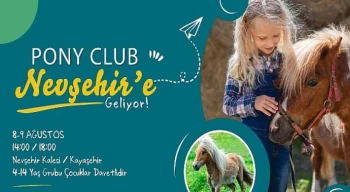 Çocuklar İçin Pony Club Nevşehir’e Geliyor