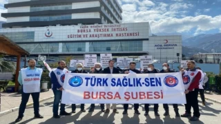 Bursalı sağlıkçılardan ’hak’ mücadelesi