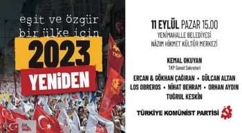 TKP İstanbul, Ankara ve İzmir buluşmalarına çağrıyor: 2023 Yeniden