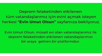 Evini kaybedenlere geçici konaklama sağlayacak “Evin Umut Olsun” platformu hayata geçirildi