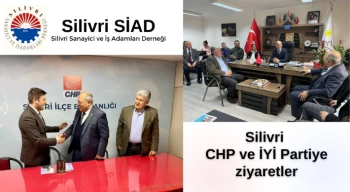 Silivri SİAD'dan Silivri Chp ve İyi Parti'ye ziyaret