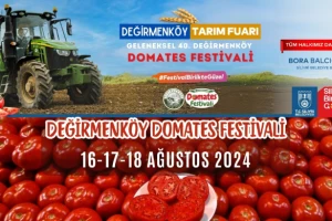 DEĞİRMENKÖY DOMATES FESTİVALİ VE TARIM FUARI